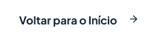 Voltar para o Início